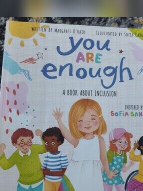 You Are Enough - Illustrated Inclusion Children's Book